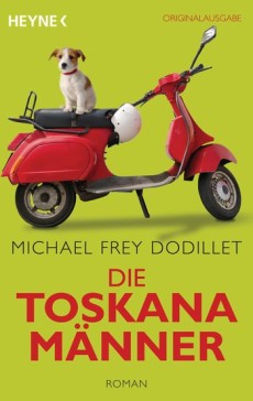 Michael Frey BuchCover Die Toscana Maenner